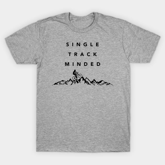 Single Track Minded T-Shirt by We Make Shirts